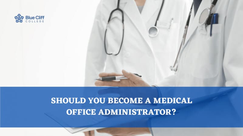 Read more about the article Should You Become a Medical Office Administrator?