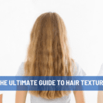 The Ultimate Guide to Hair Textures:  Discover Your Type & Embrace Your Natural Beauty